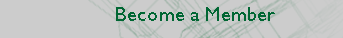 Become a Member